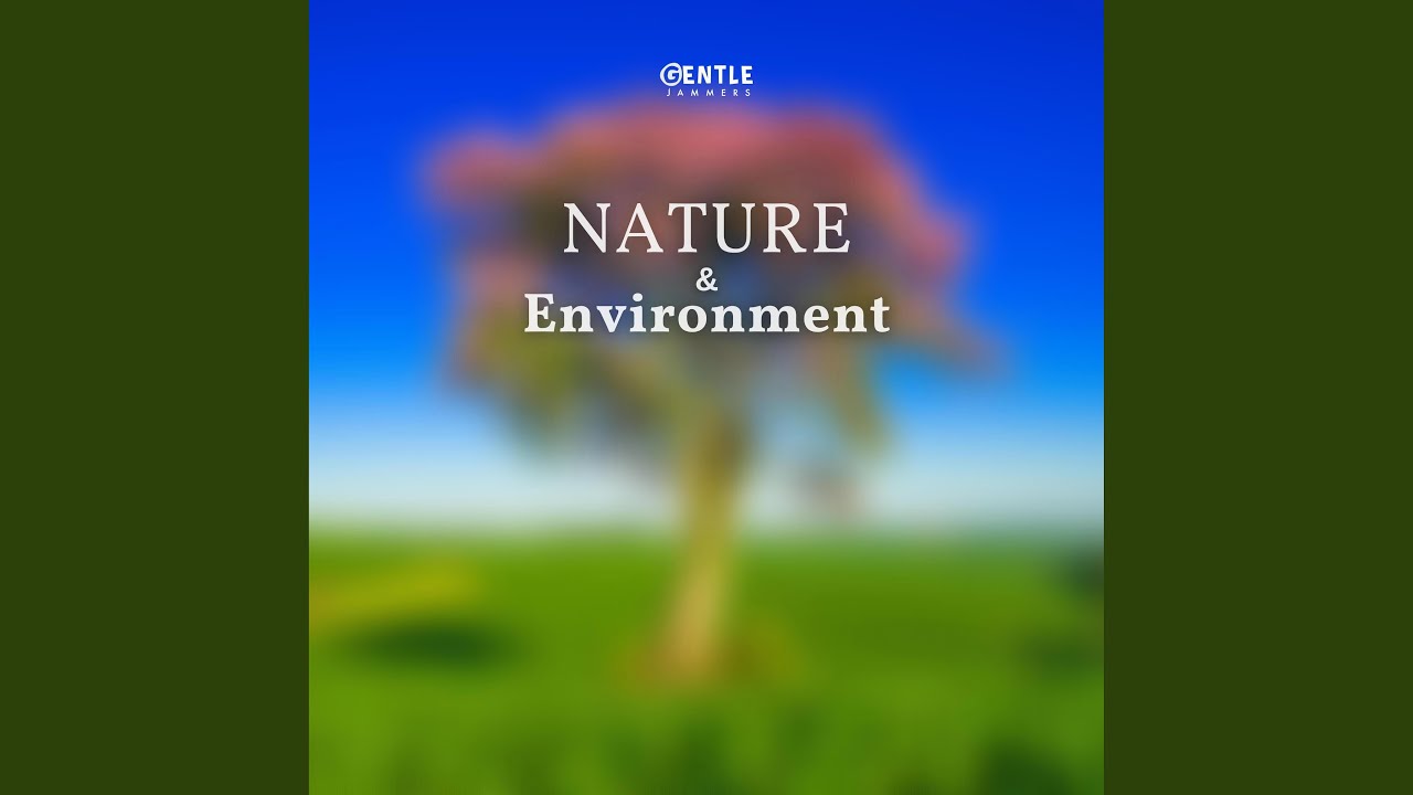 Nature & Environment