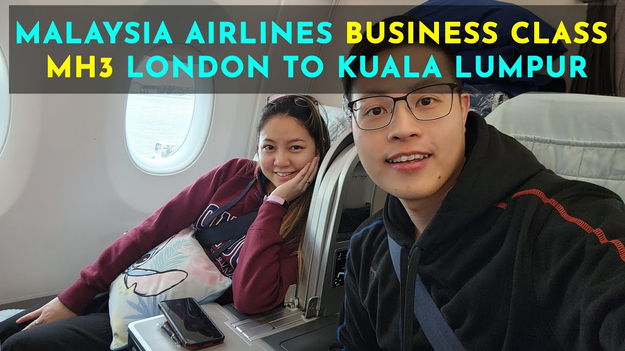 Malaysia Airlines (MAS) Business Class MH3 LHR to KUL London to Kuala Lumpur #MAS #MH3 #lontokul