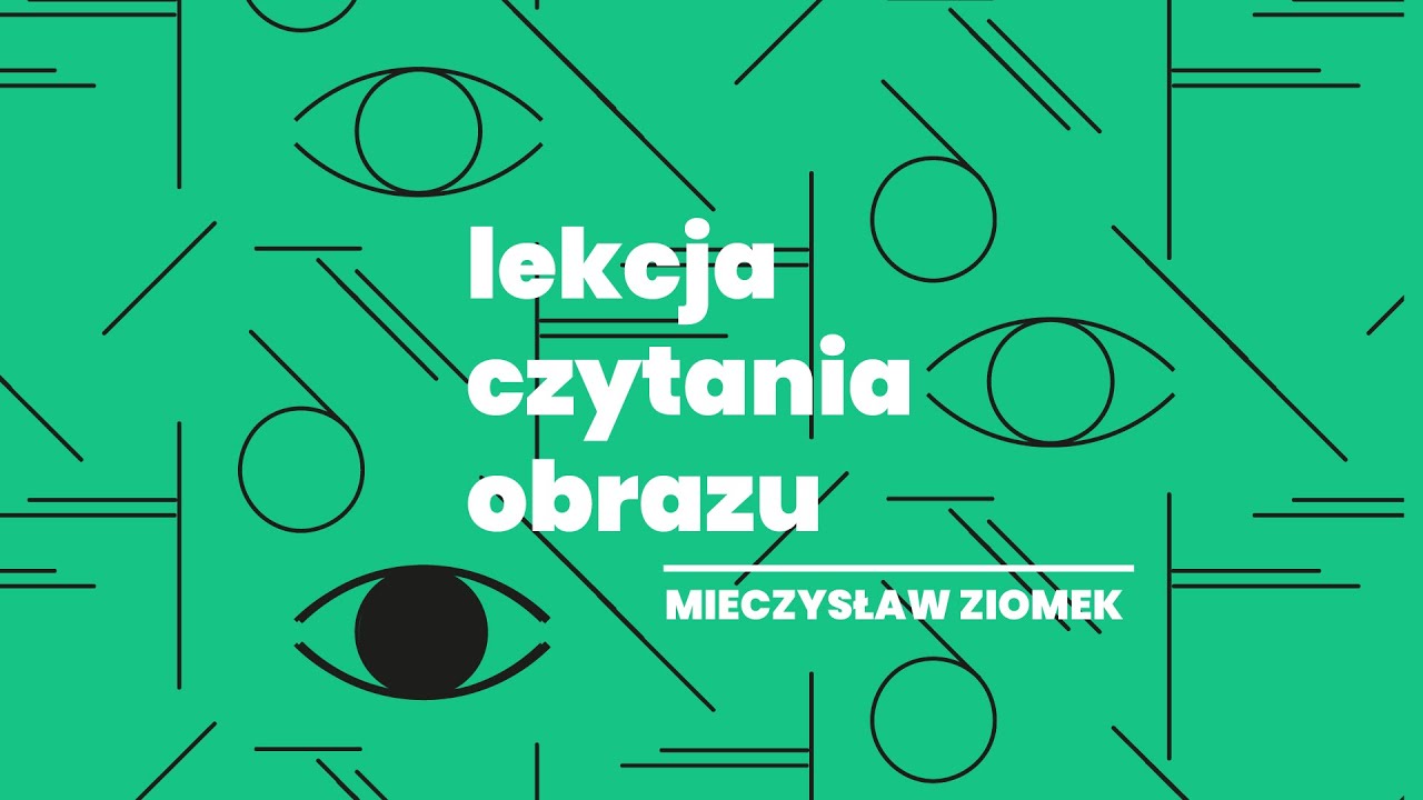 Lekcja czytania obrazu: Mieczysław Ziomek