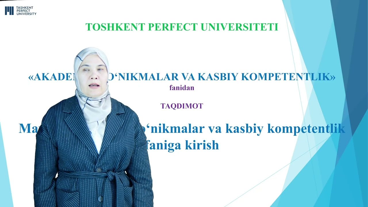 1-dars. Akademik ko‘nikmalar va kasbiy kompetentlik fani