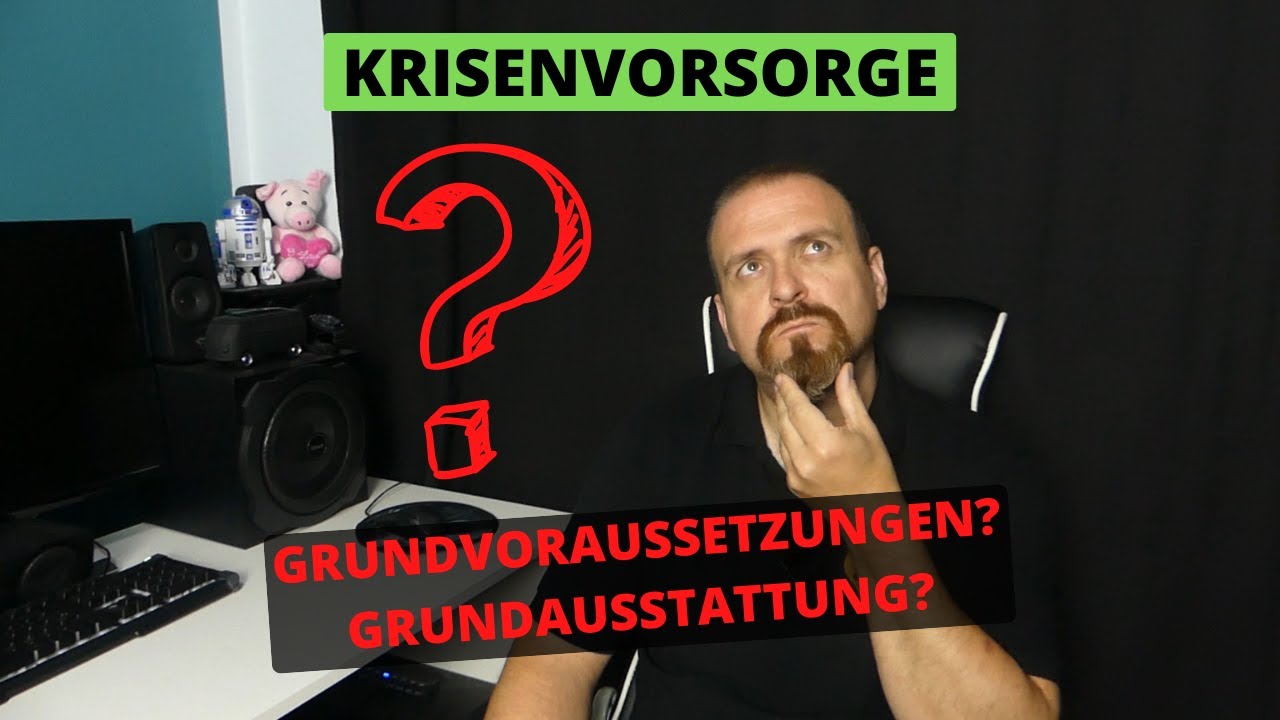 KRISE/NOTFALL/BLACKOUT - Grundvoraussetzungen, Grundausstattung? 🤔🙄