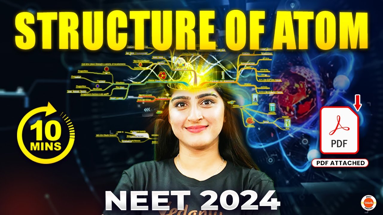 Structure of Atom Mind maps 🧠 with PDF in just 10 minutes 😍 NEET 2024 🔥ONE SHOT Revision