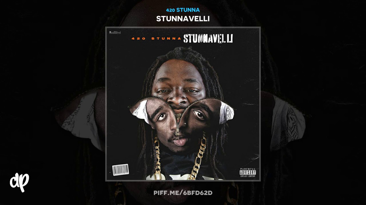 420 Stunna - Lookin In The Mirror [Stunnavelli]