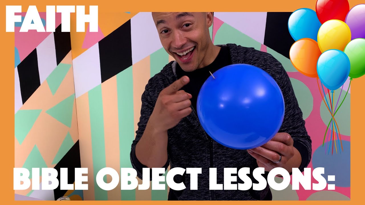 BIBLE Object Lessons on FAITH| Balloons and Toothpics!