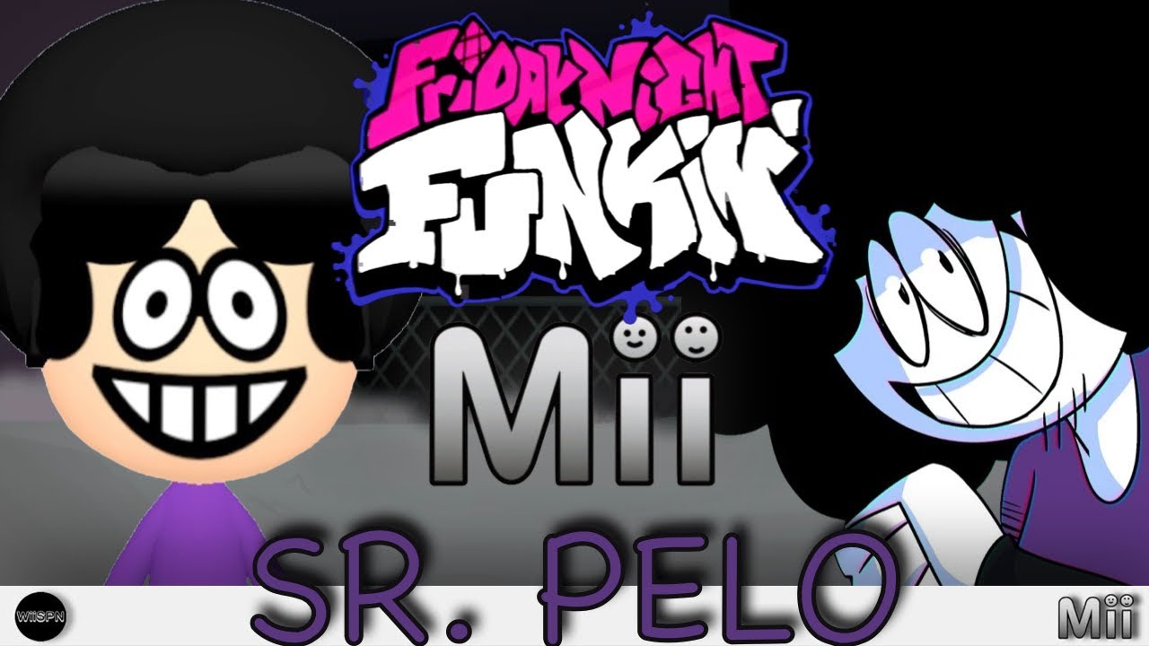 SR PELO MOD Mii FRIDAY NIGHT FUNKIN!