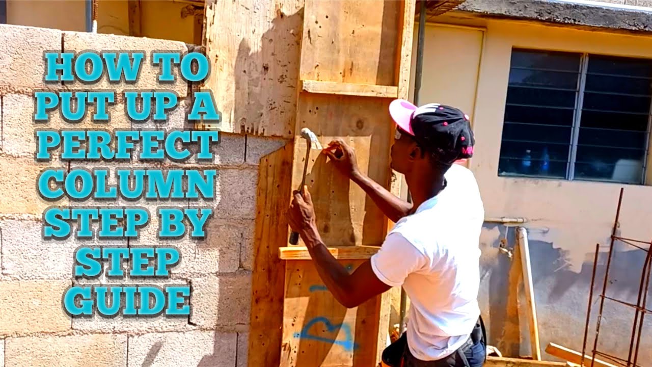 how to put up and cast column step by step guide