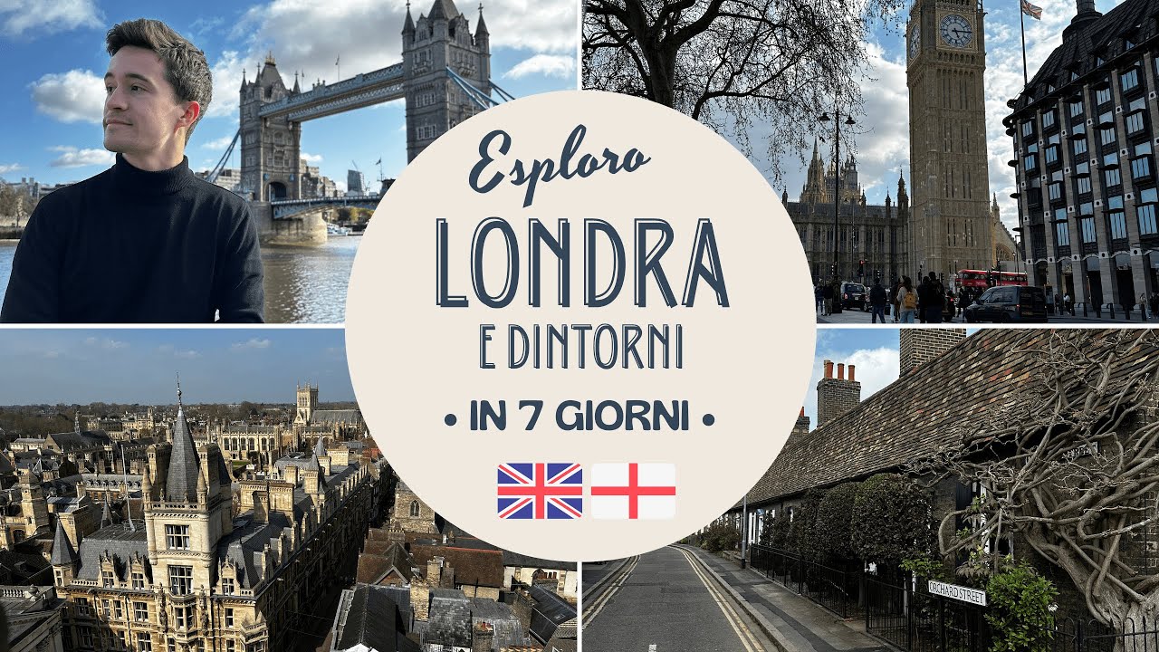 Cosa vedere a Londra e dintorni (Mappa, Spostamenti, Assicurazione e tutto il resto)