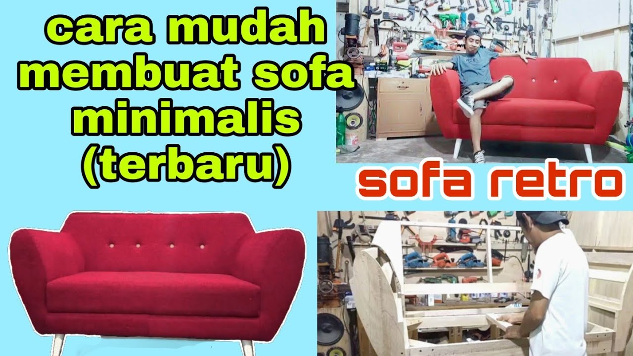 Cara mudah membuat sofa minimalis/ terbaru  (sofa retro)