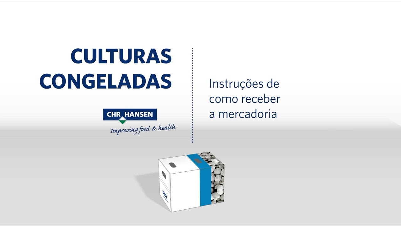 Culturas congeladas Chr. Hansen – instruções para recebimento