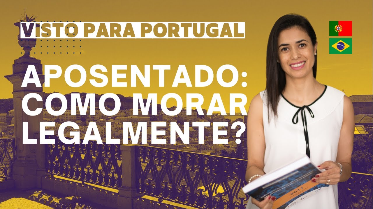 Visto Para Aposentado: Como Morar Em Portugal Legalmente?