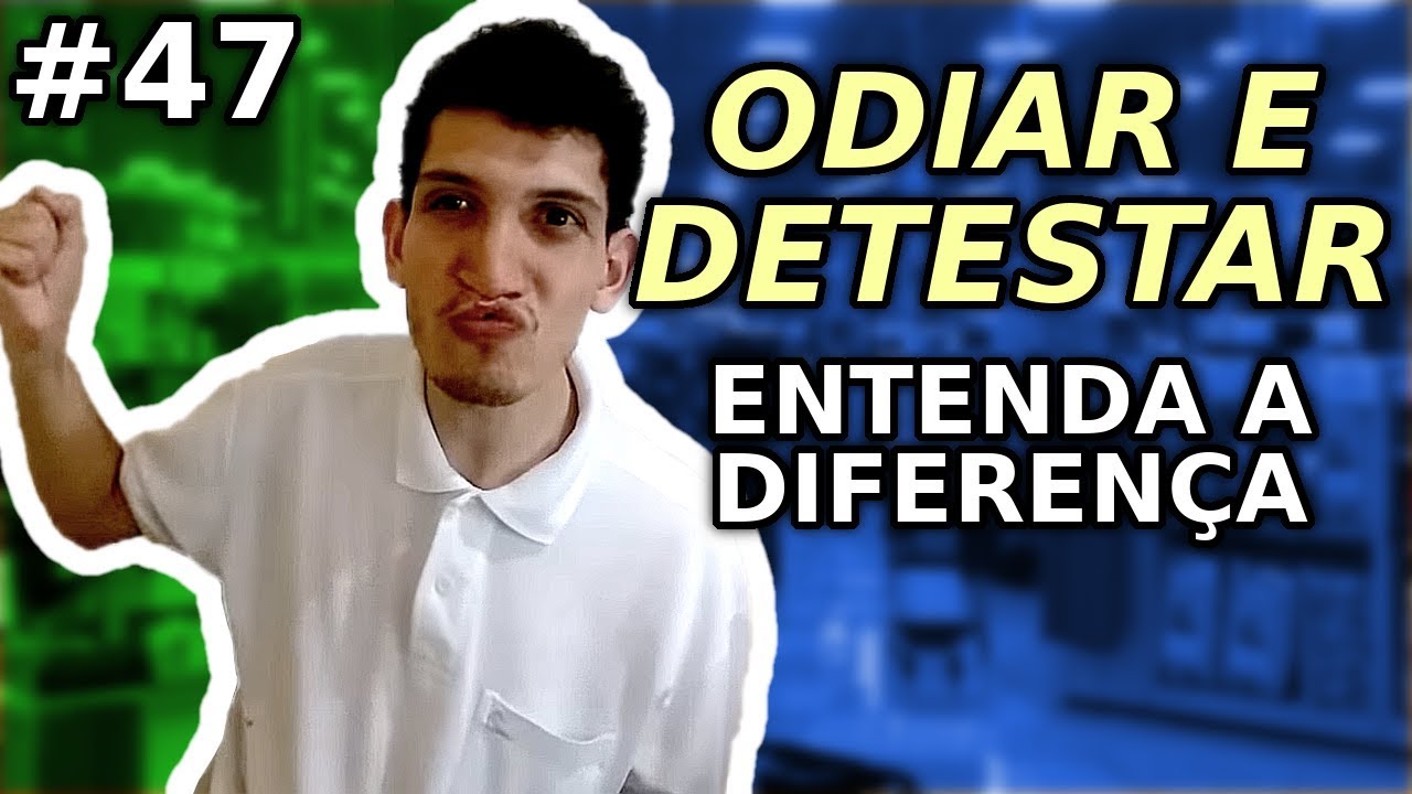 DIFERENÇA de ODIAR e DETESTAR em LIBRAS