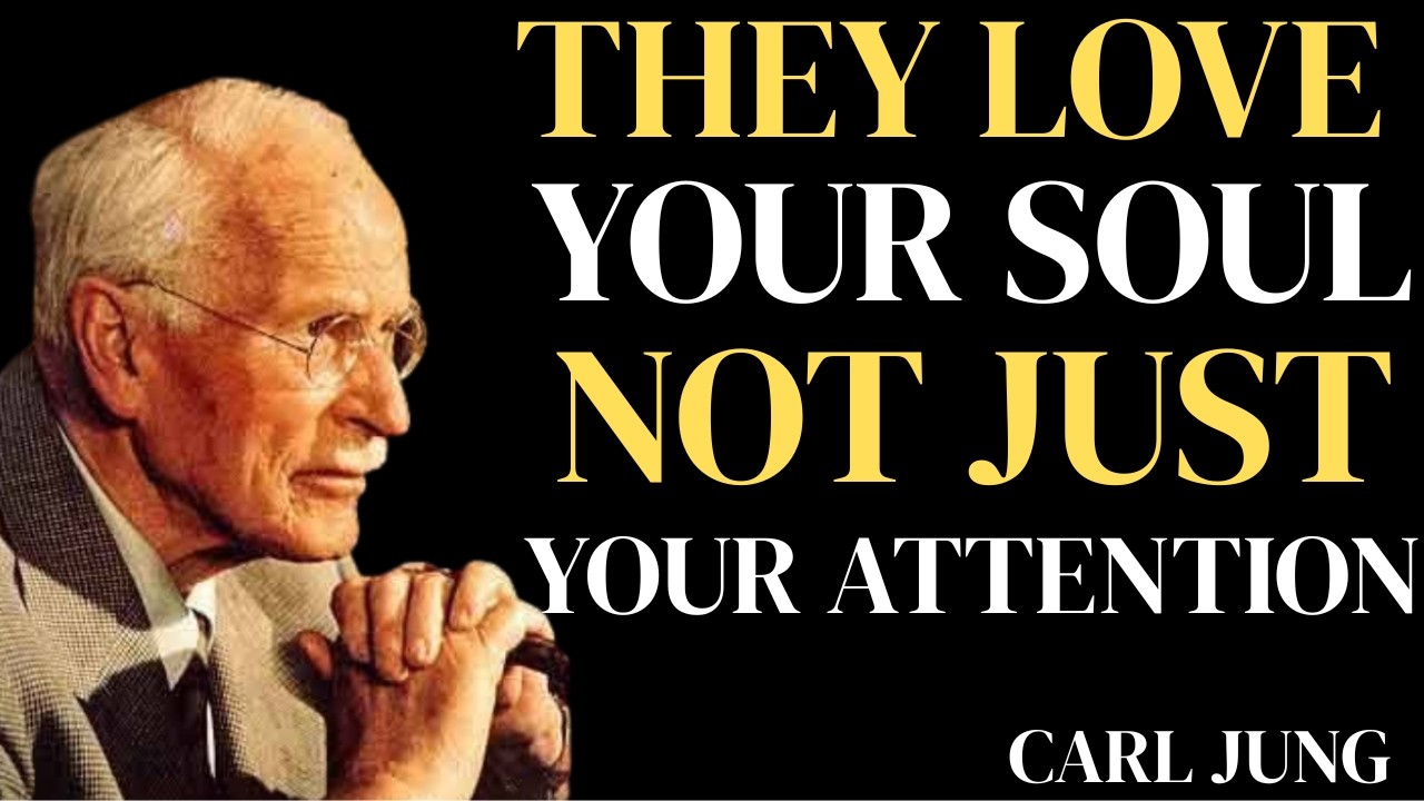 Someone Loves Your Soul More Than Your Attention best speech by CARLJUNG