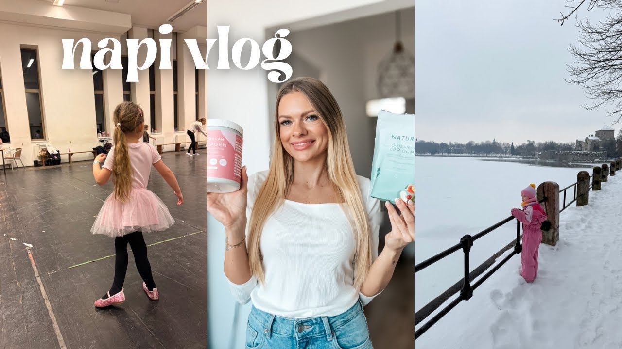 NAPI VLOG  | Egy ovis nap | Első táncóra | Kedvenc étrendkiegészítőim