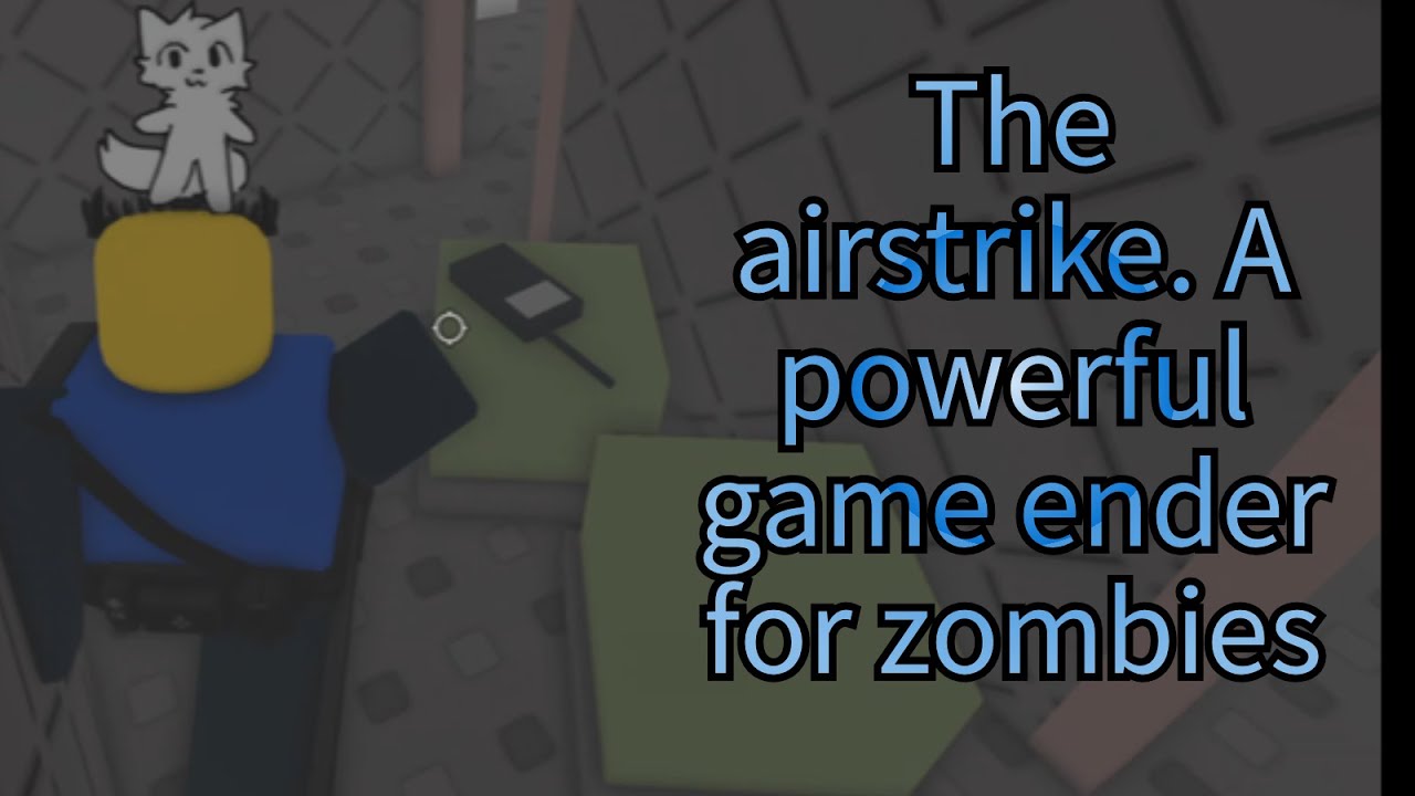 How to obtain airstrike fast and easy - Girls&Boys vs ZOMBIES (outdated)