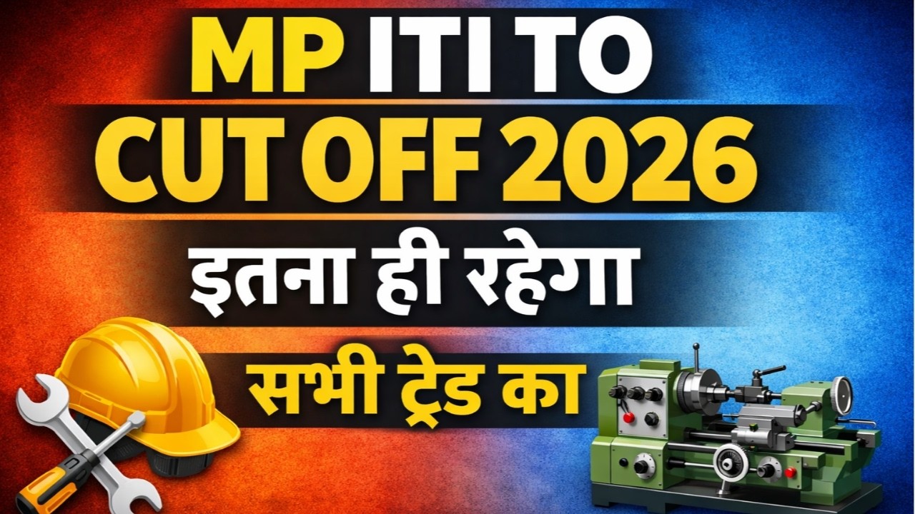 MP ITI TO Cut Off 2026 Out? 😱 Exact Safe Score & Result Update!