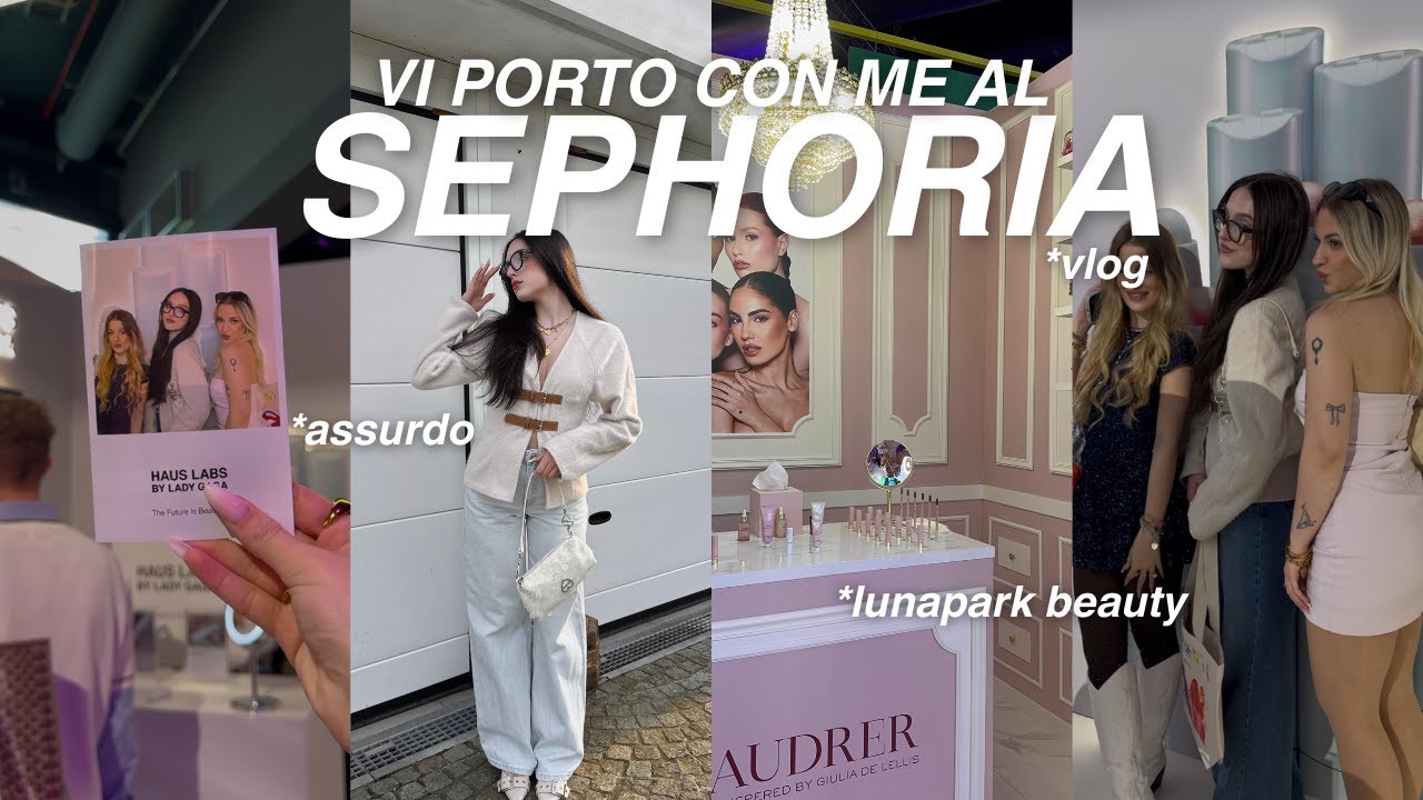 MA VALE LA PENA ANDARE AL SEPHORIA? 🎀 *vlog
