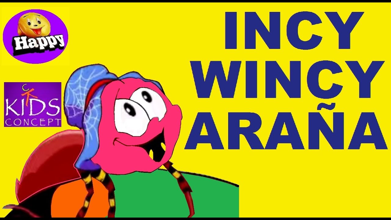 INCY WINCY ARAÑA - Con Letra