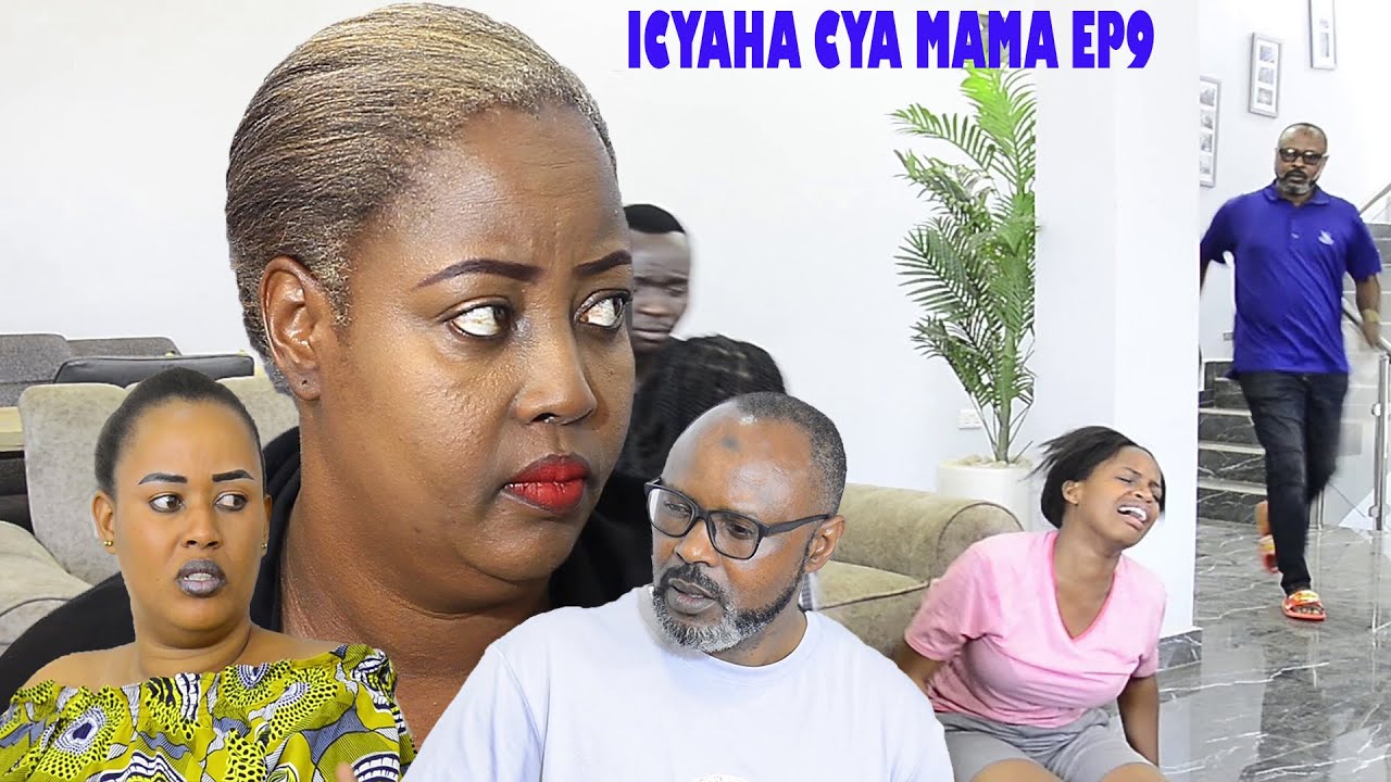 ICYAHA CYA MAMA EP9(ZANINKA aramenyekanye queeni amenye ubugome bwa mamawe..?)