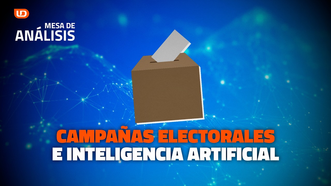 Análisis  Campañas electorales e inteligencia artificial