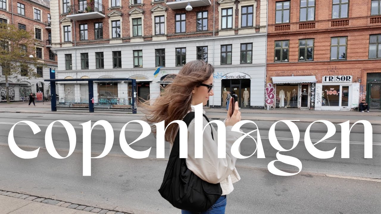 Kopenhag’da 3 gün & Kopenhag'dan Aldıklarım
