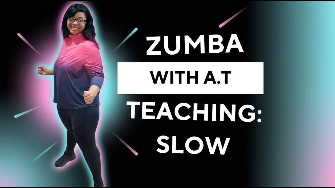 Slow from Zumba Zin 118