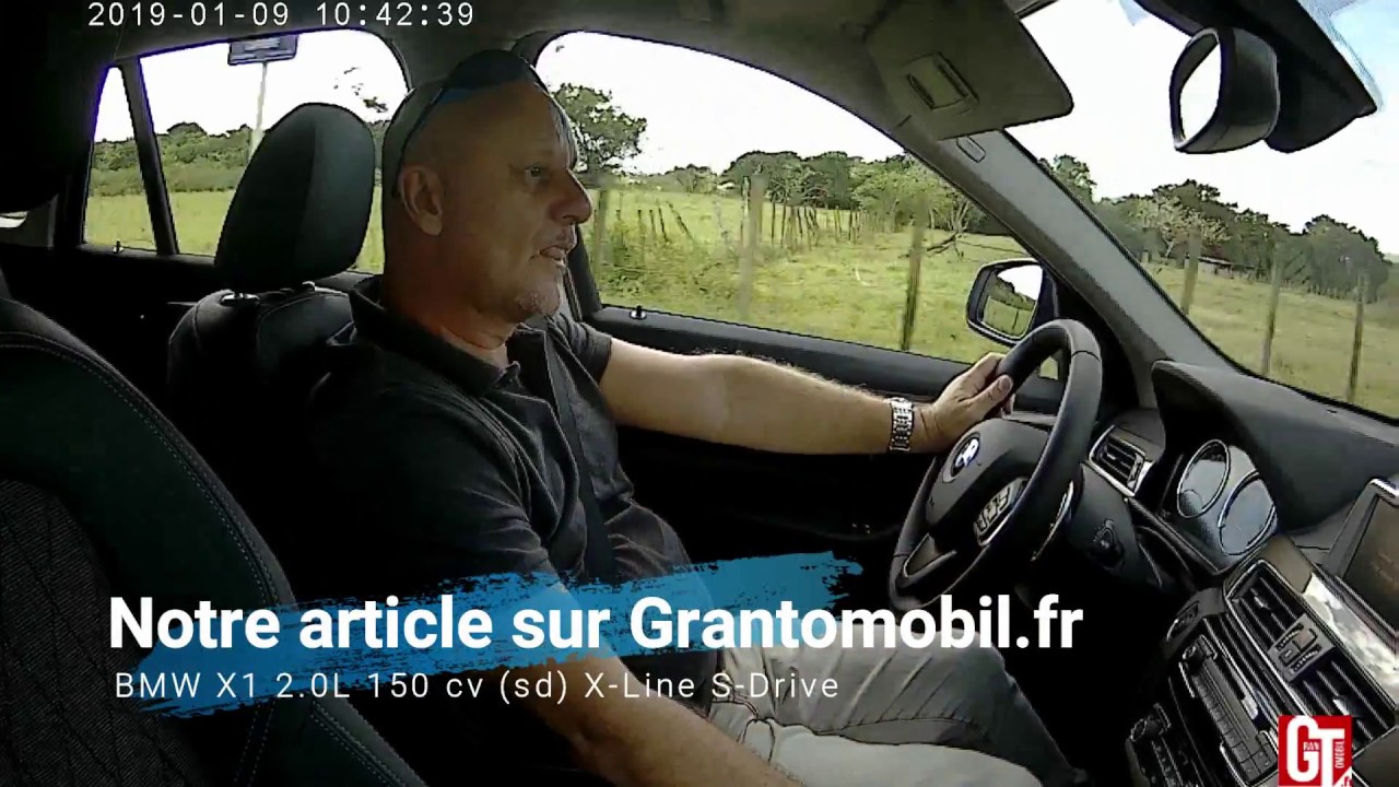 Essai vidéo BMW X1 2.0L D S-Drive X-Line BVA by Grantomobil.fr 2019