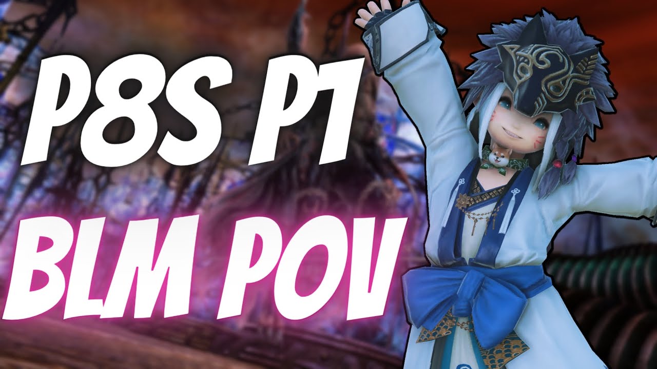 FFXIV - P8S  P1 6:25 BLM PoV (11,560.3 rDPS / 12,202.8 aDPS)
