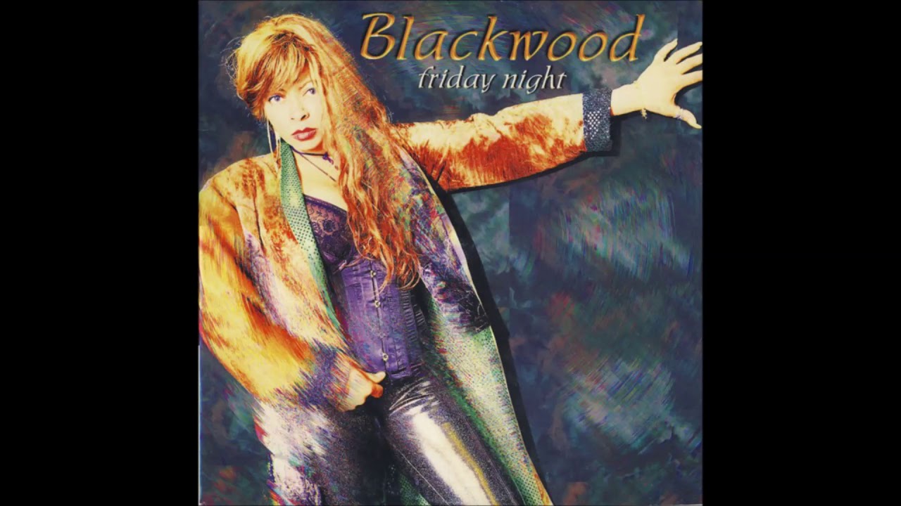 Blackwood - Friday Night (Marascia/Kortezman Mix)
