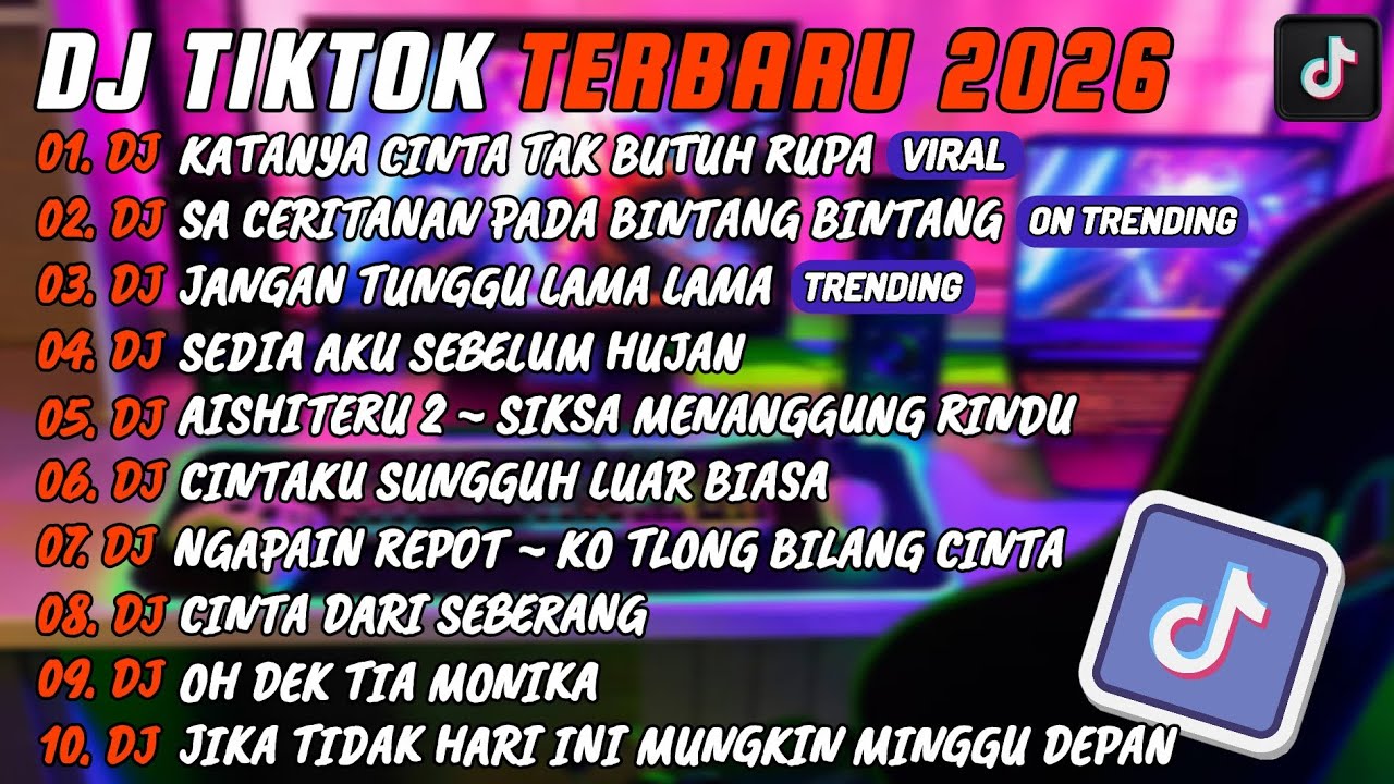 DJ TIKTOK TERBARU 2O26 l DJ KATANYA CINTA TAK BUTUH RUPA 🎵 DJ SA CERITAKAN PADA BINTANG² FULL ALBUM 