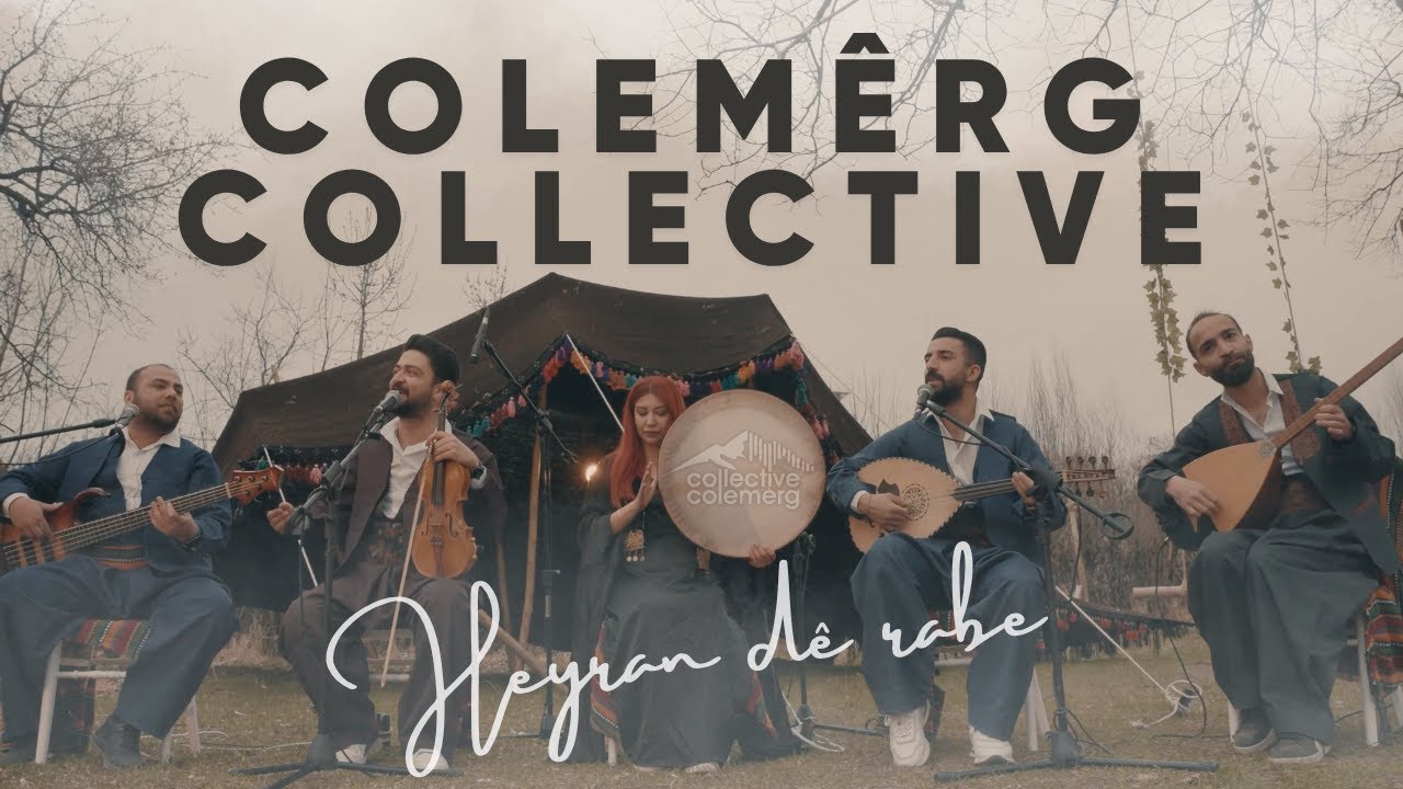 Colem&ecirc;rg Collective - Heyran D&ecirc; Rabe