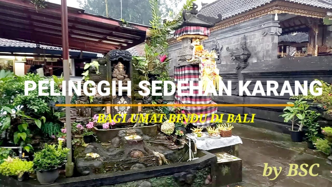 Pelinggih Sedehan Karang / @ BALI SUM Channel