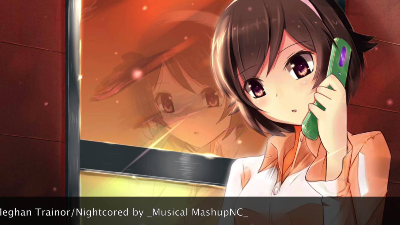 3am-Nightcore (Meghan Trainor)
