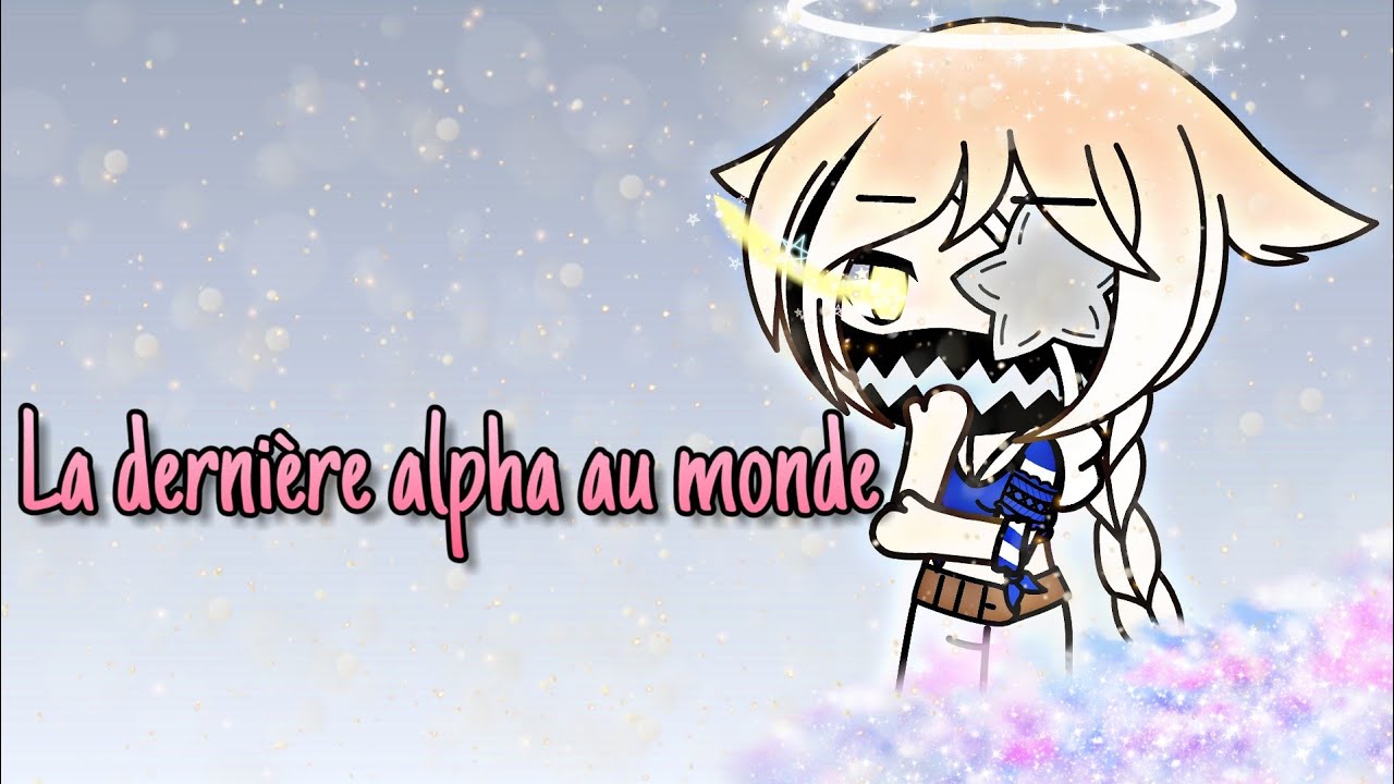 La dernière alpha au monde || Ep 1 || Série originale