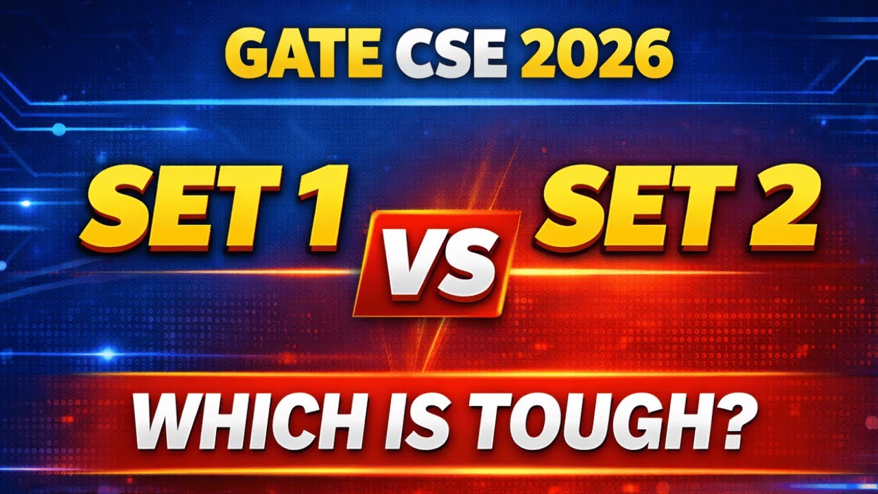 GATE CSE | SET-1  Vs  SET-2  |  WHICH IS TOUGH? |  LIVE DEBATE