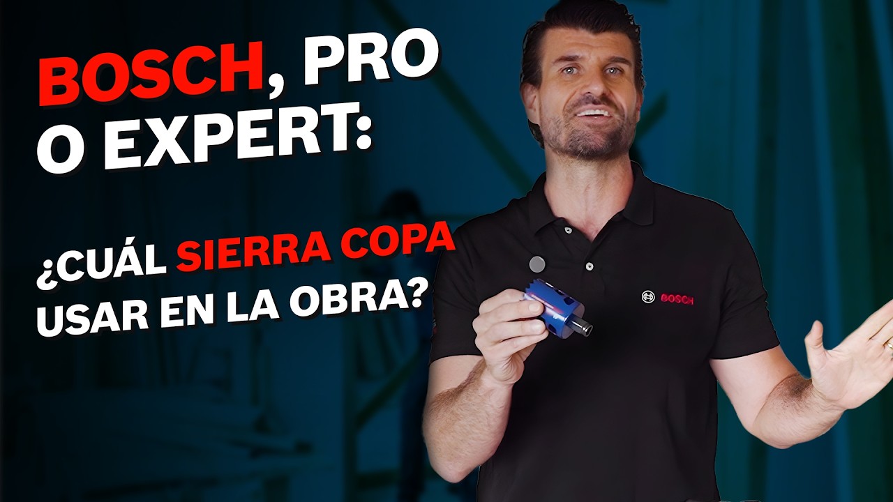 Bosch, Pro o Expert: ¿Cuál sierra copa usar en la obra? Bosch, Pro o Expert