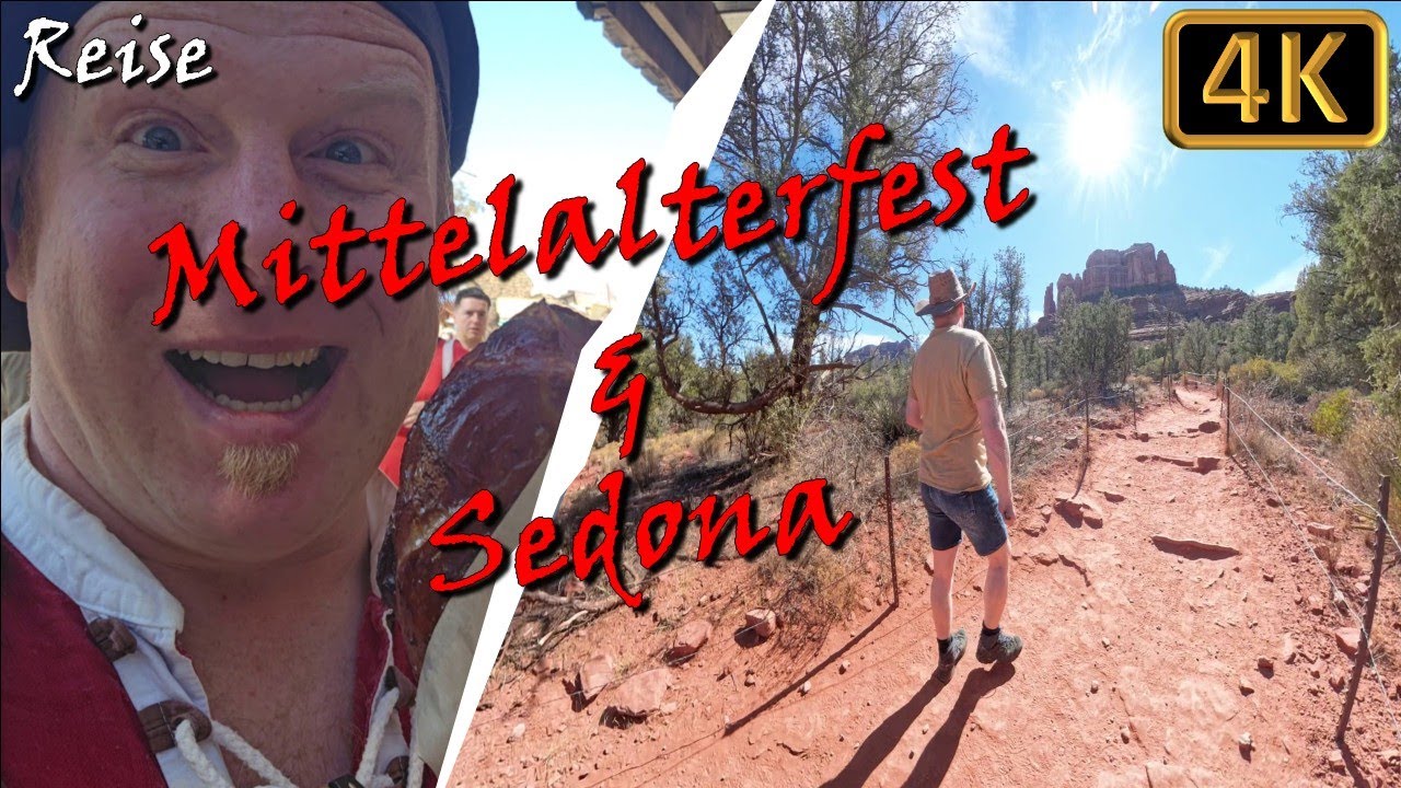Mittelalterfest oder Comic Con? + Traumlandschaft Sedona - USA 2025   Teil 3