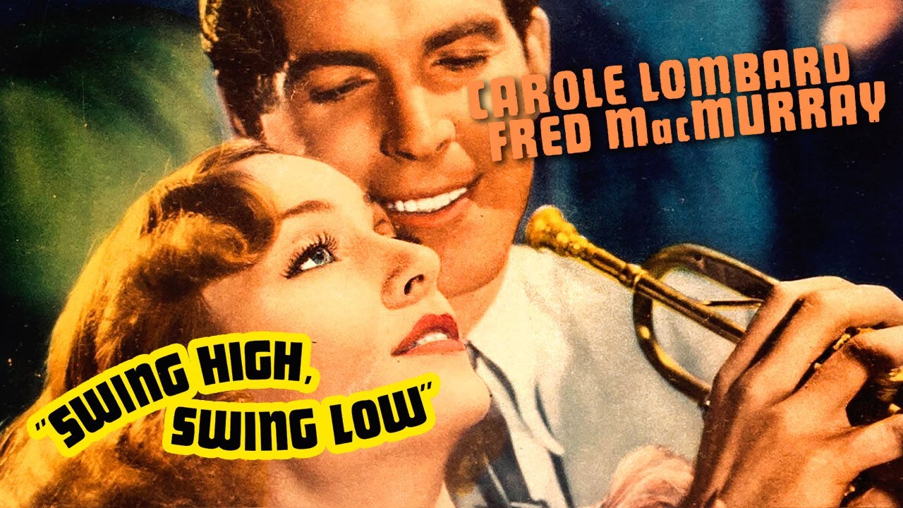 Swing High, Swing Low (1937) Carole Lombard | Romantic Comedy Musical | Full Length Movie