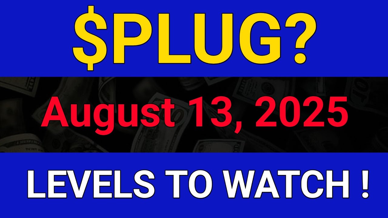 PLUG Stock (Plug Power Inc.) PLUG Stock Technical Analysis | PLUG Stock Today | August 13, 2025