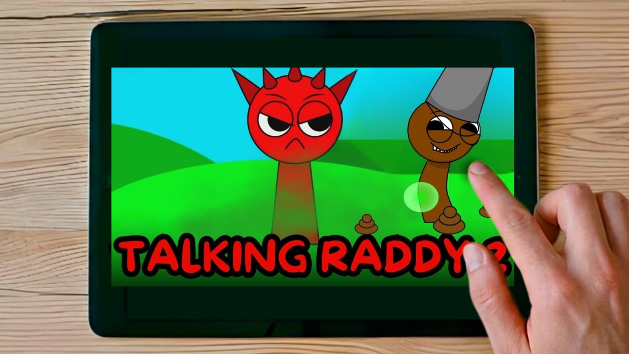 My Talking Tom Cat but with Raddy - Sprunki Talking Raddy
