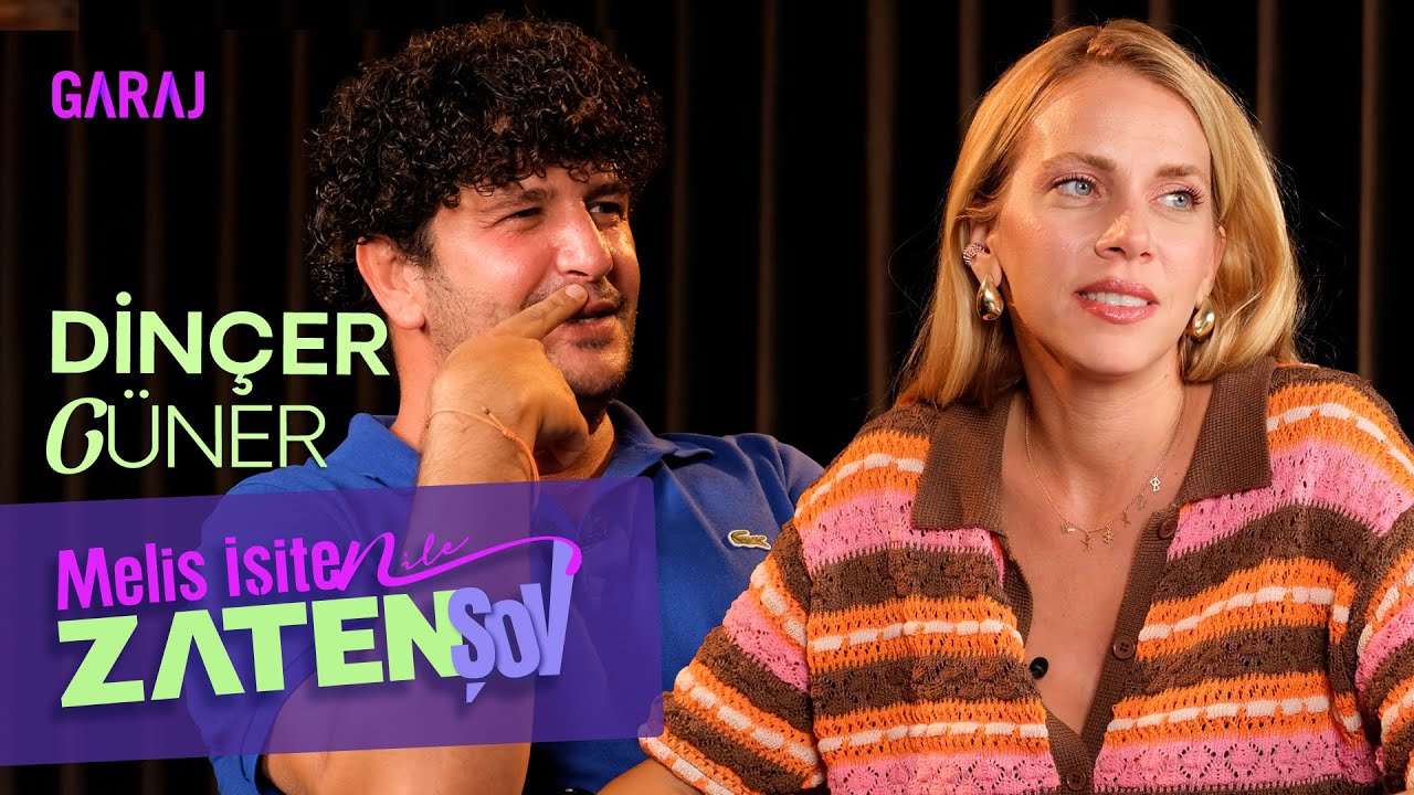 Dinçer Güner | Melis İşiten ile Zaten Şov