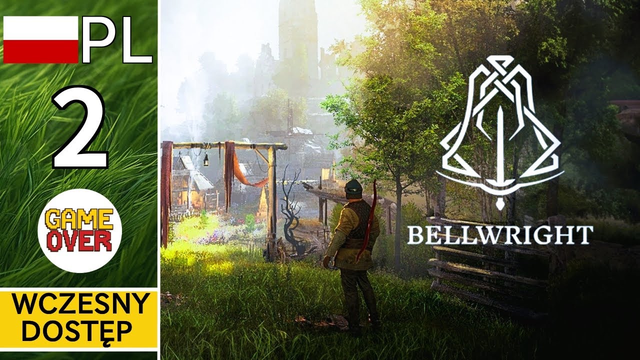 Zagrajmy w Bellwright🔔 || odc. 2 || BUDOWANIE WŁASNEJ OSADY - Polski Survival RPG | Gameplay PL