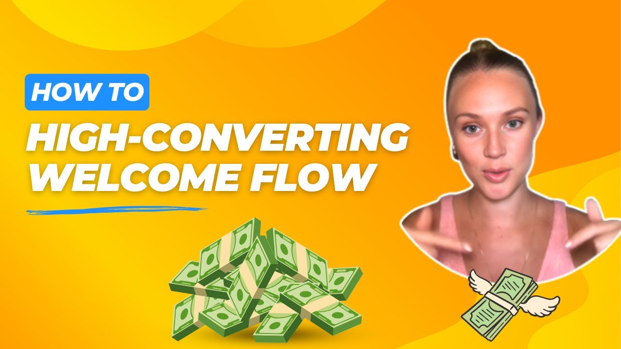 How to: High Converting Welcome Flow in Klaviyo
