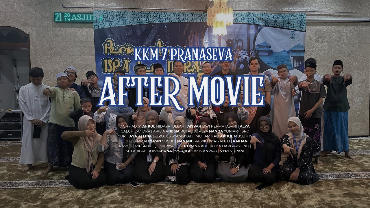 After Movie KKM 7 PRANASEVA