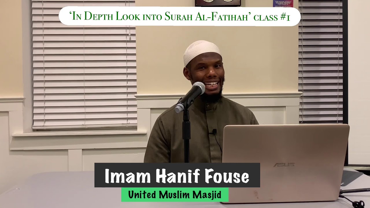 'In-Depth Look into Surah Al-Fatihah' class #1
