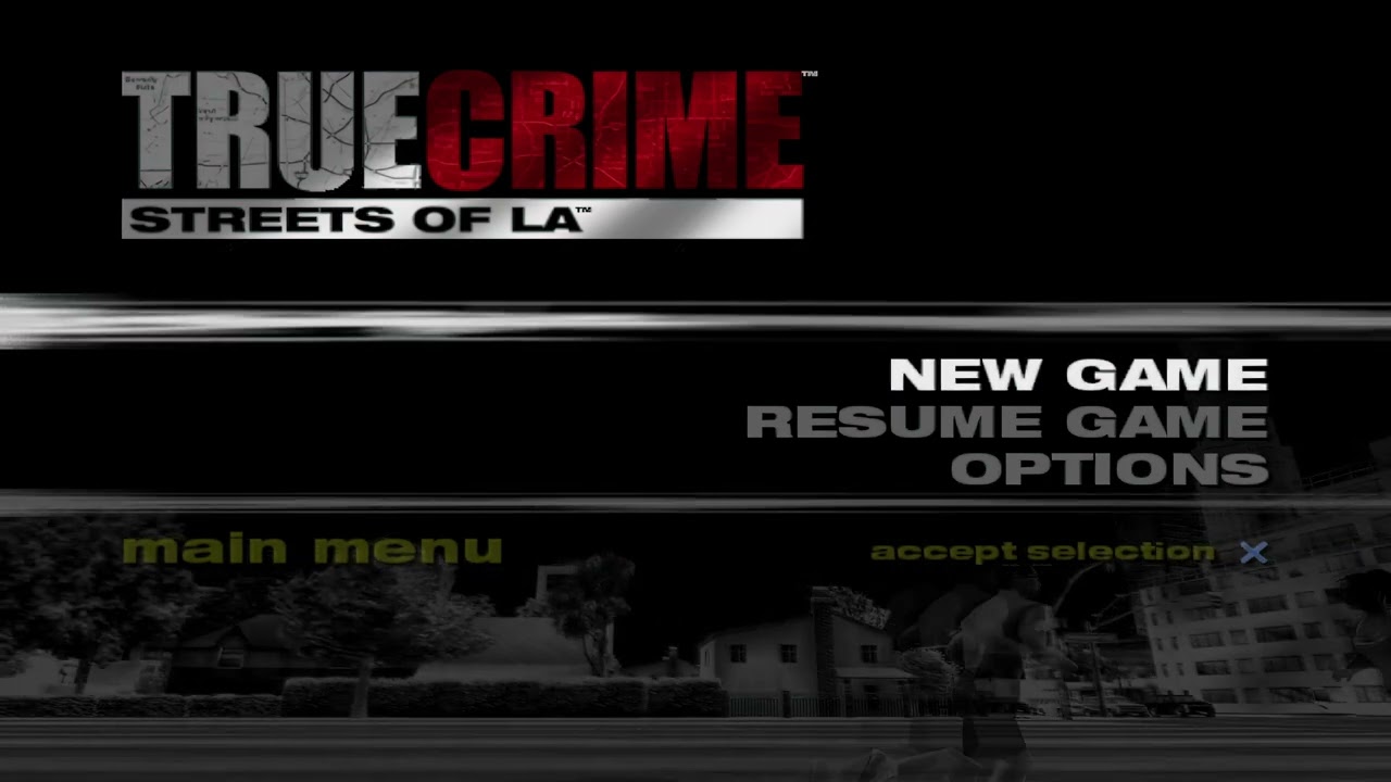 True Crime: Streets of LA - Main Menu 4K Remaster