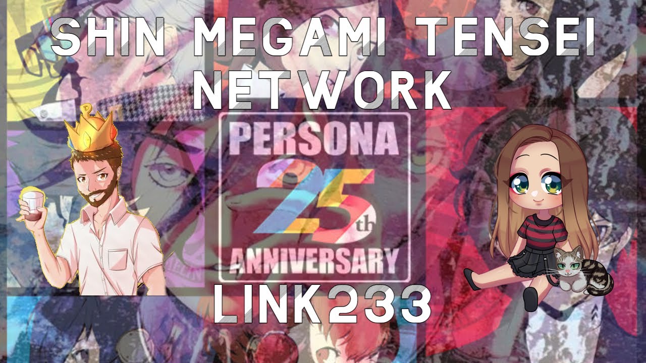 Persona's 25th Anniversary Eve (Feat. @gabbmew King Narukami-LIVE (SMTN Link 233)