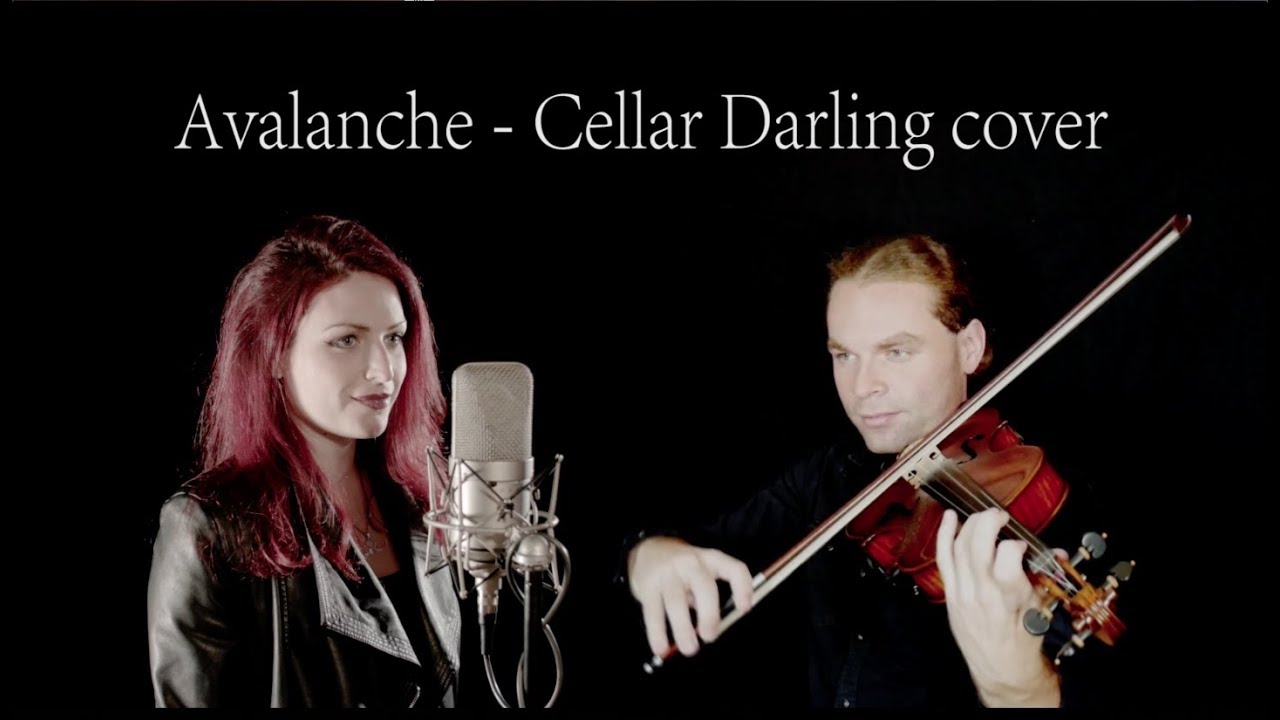 Cellar Darling  - Avalanche  (Cover by Claire-Lyse von Dach feat. Marc v/d Meulen )