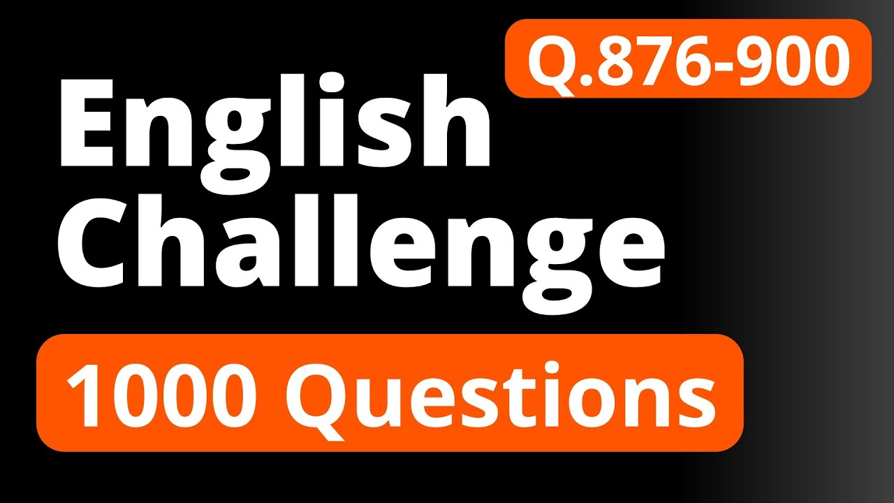 【英会話】１０００問チャレンジ　問題８７６－９００