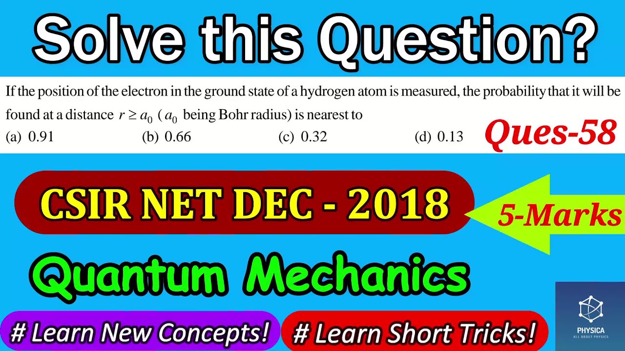Q-58: Radial Probability | CSIR NET DEC 2018 | Quantum Mechanics | Hydrogen Atom | Ground State