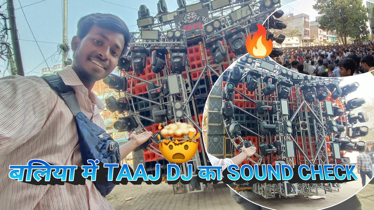 बलिया के महाशिवरात्रि में TAAJ DJ का SOUND CHECK 😱🔥 #dmankushvlogs 
